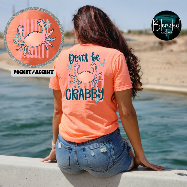 Don't Be Crabby DTF Transfer