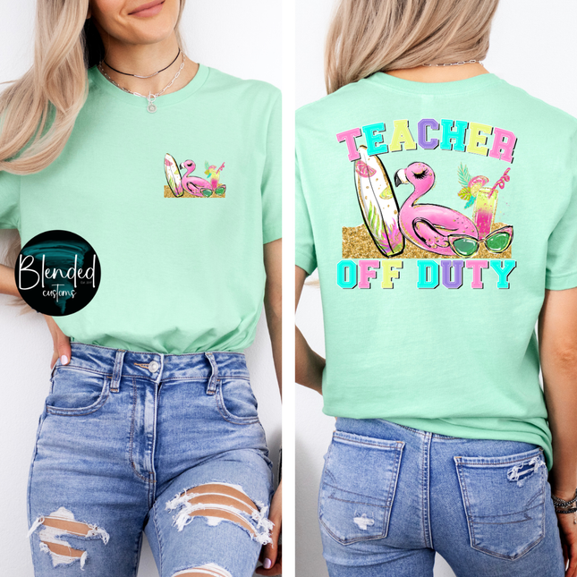 Teacher Off Duty DTF Transfer