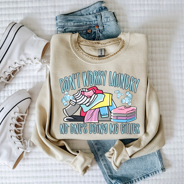 Don't Worry Laundry No One's Doing Me Either DTF Transfer