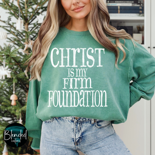 Christ Is My Firm Foundation DTF Transfer
