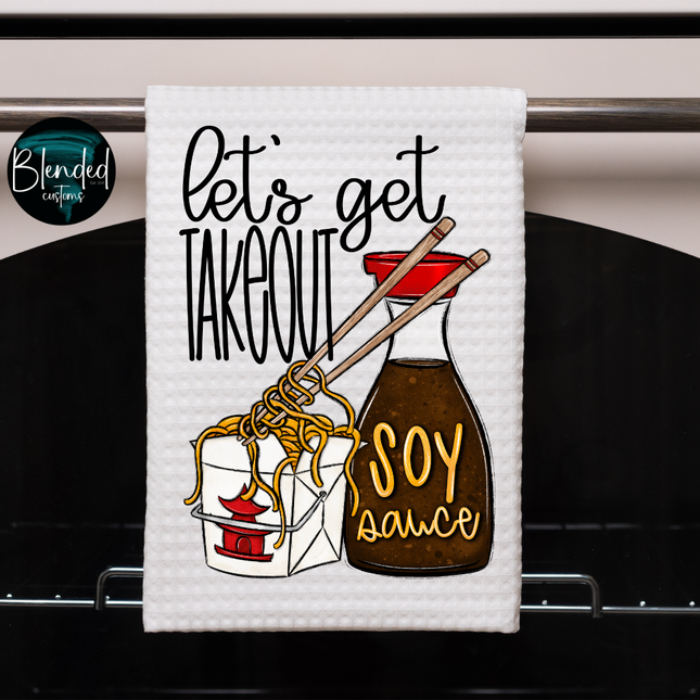 Let's Get Takeout DTF Transfer