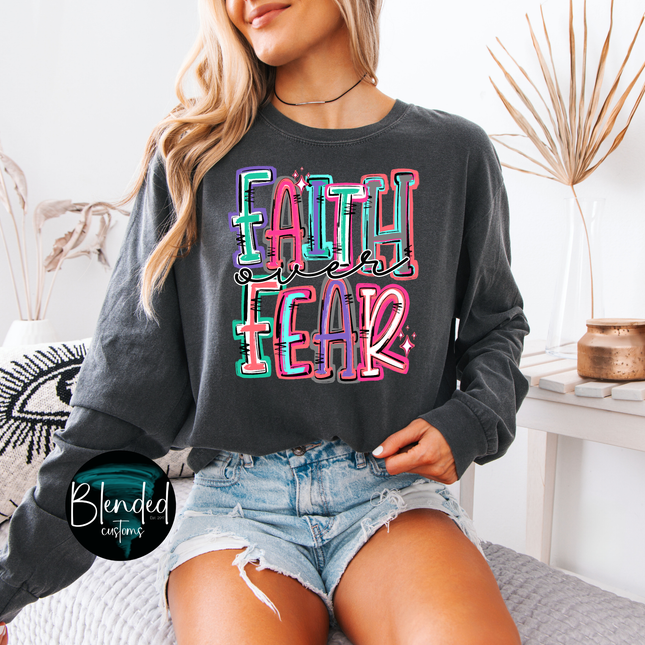 Faith Over Fear DTF Transfer