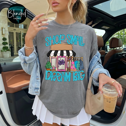 Small Shop Dream Big DTF Transfer