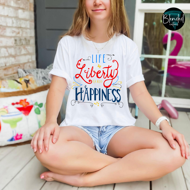 Life Liberty Happiness DTF Transfer