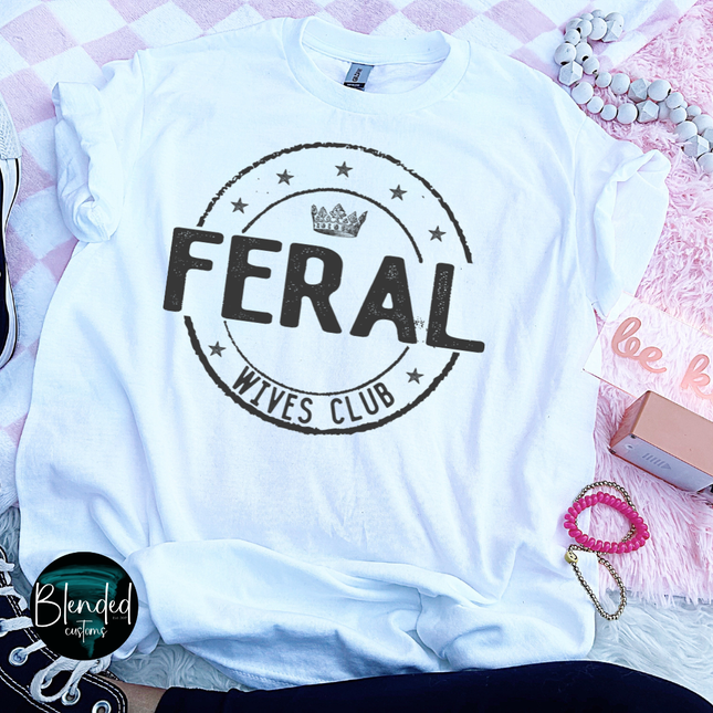 Feral Wives Club DTF Transfer