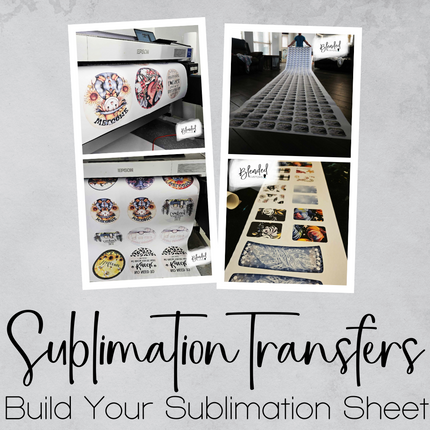 SUBLIMATION - Build Your Gang Sheet