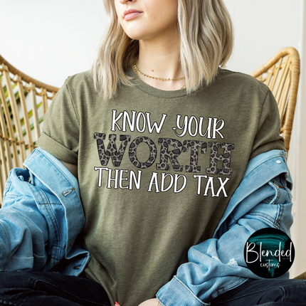 Know Your Worth Then Add Tax DTF Transfer