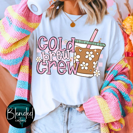 Cold Brew Crew DTF Transfer