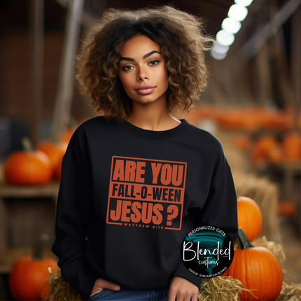 Are You Fall-O-Ween Jesus Direct to Film Transfer