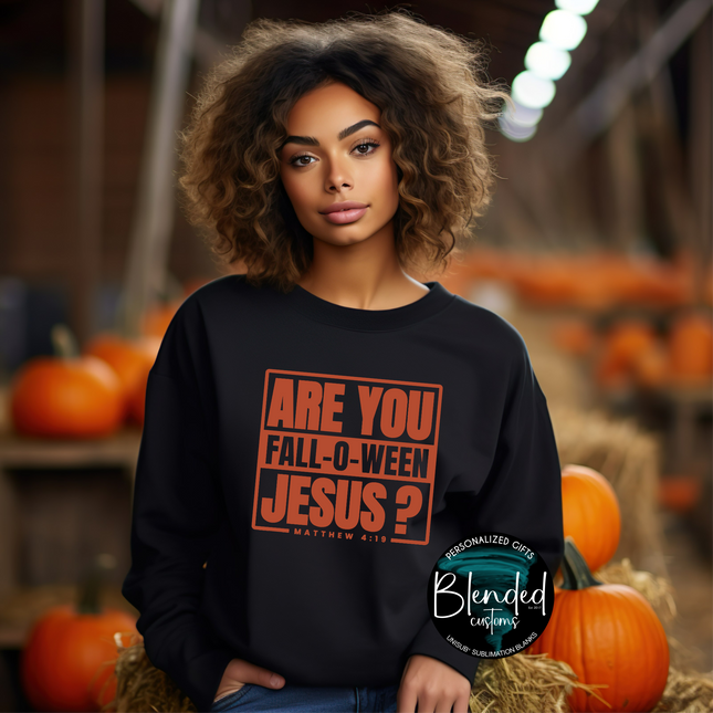 Are You Fall-O-Ween Jesus Direct to Film Transfer