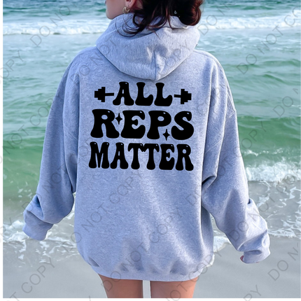 All Reps Matter DTF Transfer