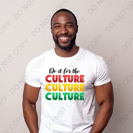 Do It For The Culture Direct to Film Transfer