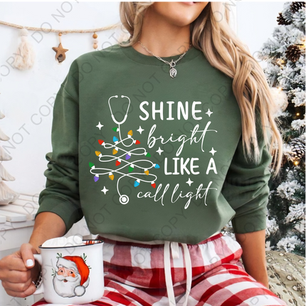 Shine Bright Like A Call Light Direct to Film Transfer