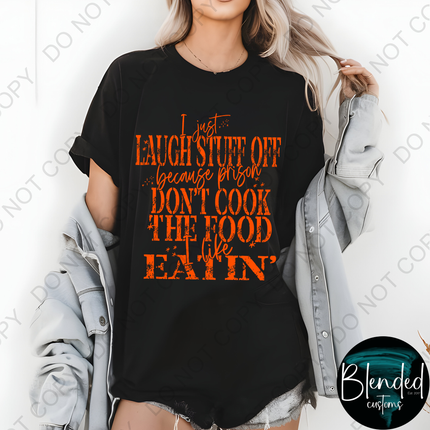 Laugh Stuff Off DTF Transfer