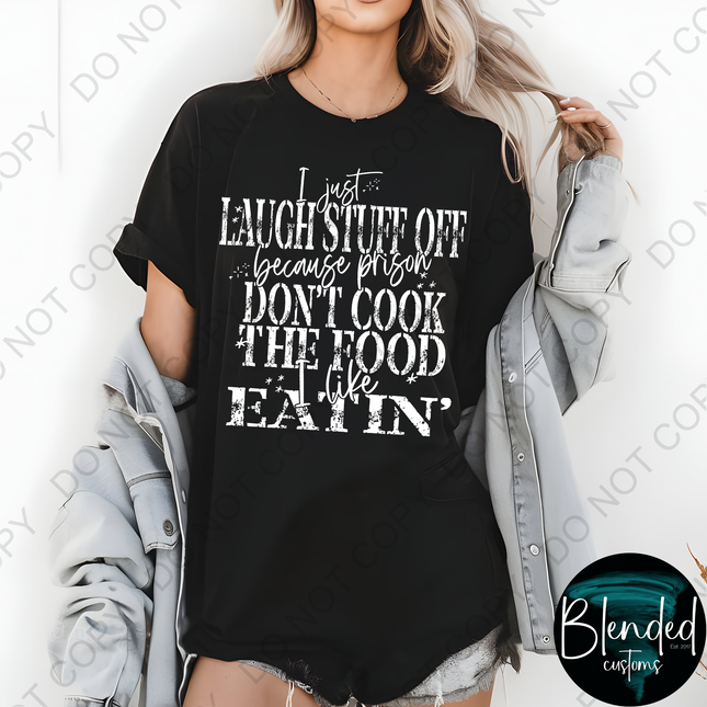 Laugh Stuff Off DTF Transfer