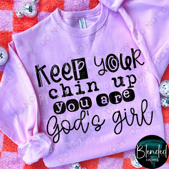 Keep Your Chin Up DTF Transfer